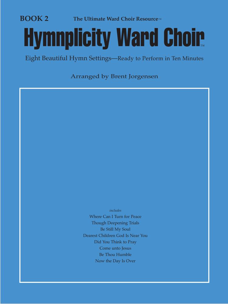 Hymnplicity Ward Choir, Book 2