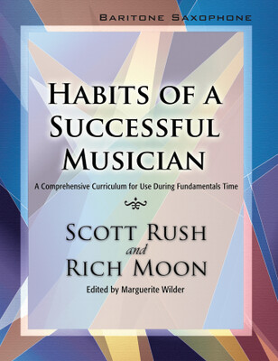 Habits of a Successful Musician - Baritone Sax