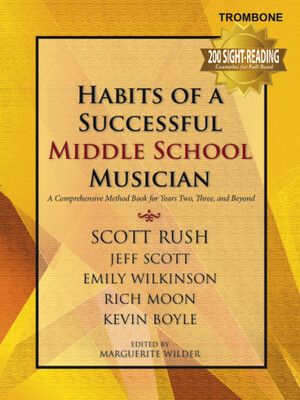 Habits of a Successful Middle School Musician-Trombone