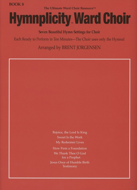 Hymnplicity Ward Choir, Book 8
