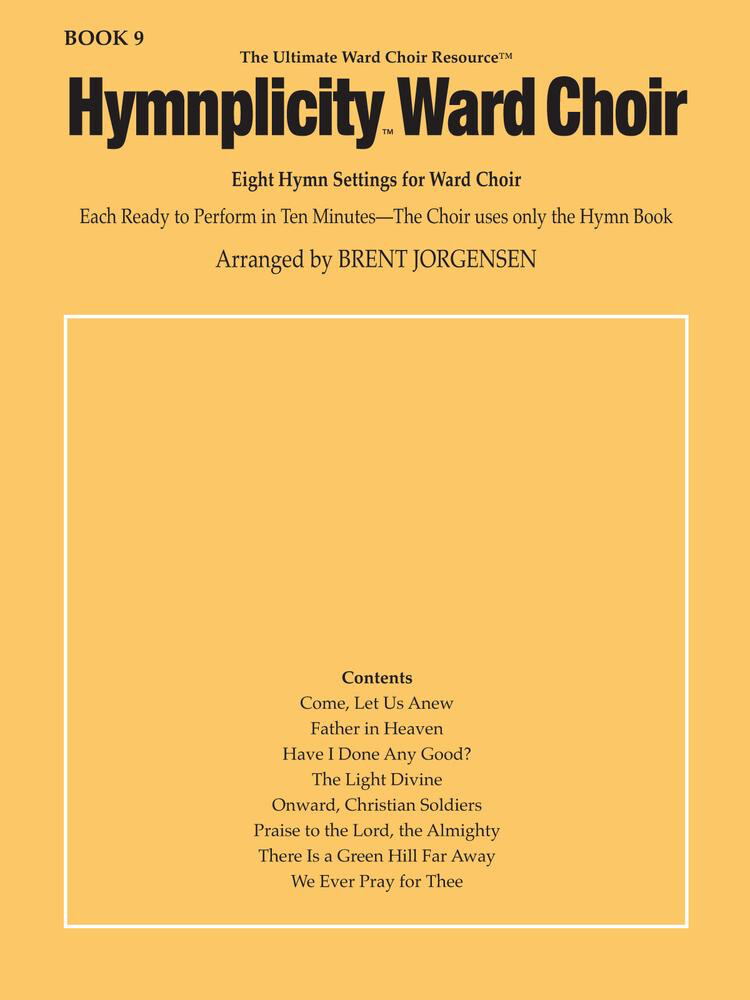 Hymnplicity Ward Choir, Book 9