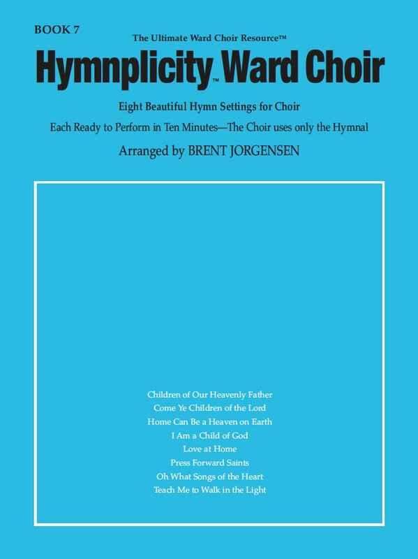 Hymnplicity Ward Choir, Book 7