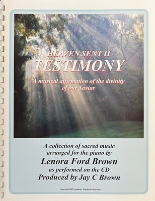 Heaven Sent II - Testimony arr. Lenora Ford Brown