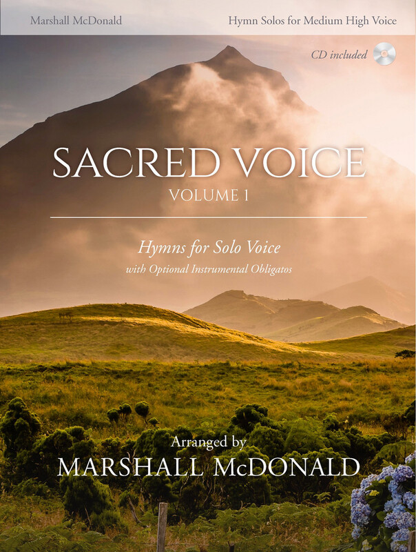 Sacred Voice, Volume I for Medium High Voice arr. Marshall McDonald