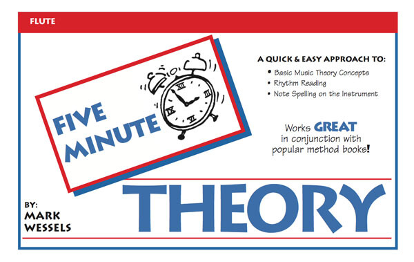 Five Minute Theory for Flute by Mark Wessels