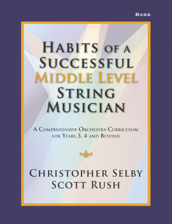 Habits of a Successful Middle Level String Musician - Bass
