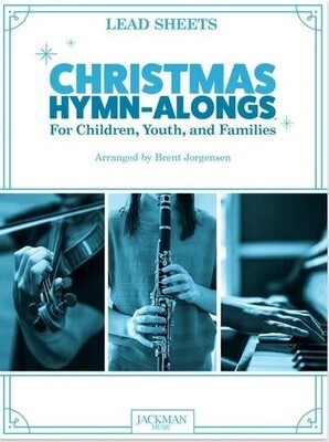 Christmas Hymn-Alongs - arr. Brent Jorgensen - Lead Sheets
