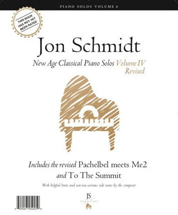 Jon Schmidt - New Age Classical Piano Solos Volume 4