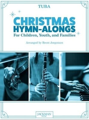 Christmas Hymn-Alongs - arr. Brent Jorgensen - Tuba