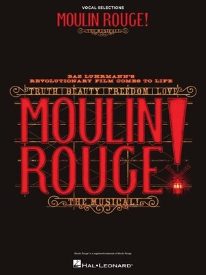 Moulin Rouge! The Musical - Vocal Selections