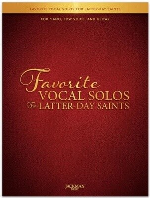 Favorite Vocal Solos for Latter-day Saints - Low Voice