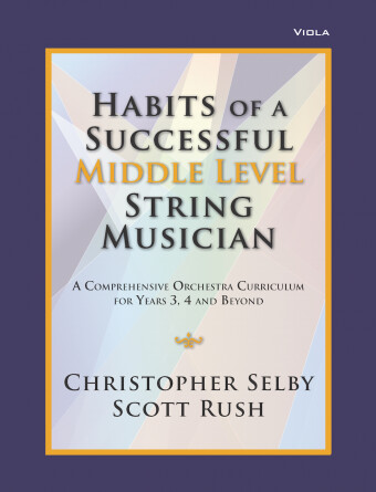 Habits of a Successful Middle Level String Musician - Viola