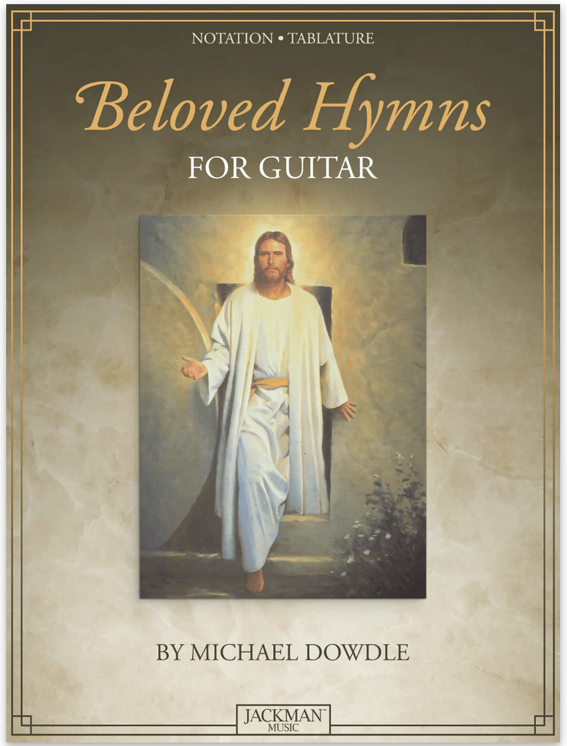 Beloved Hymns for Guitar by Michael Dowdle