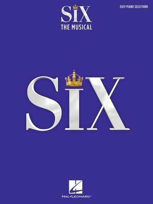 Six: The Musical - Easy Piano Selections