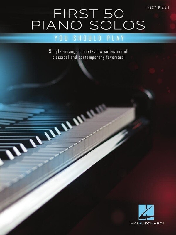 First 50 Piano Solos You Should Play - Easy Piano