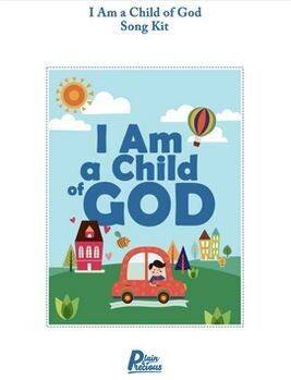 I Am a Child of God - Children&#39;s Chorus arr. Grant Gibbons - Song Kit