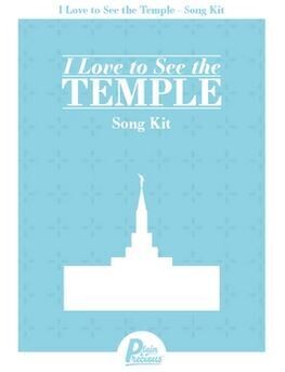 I Love to See the Temple - Song Kit