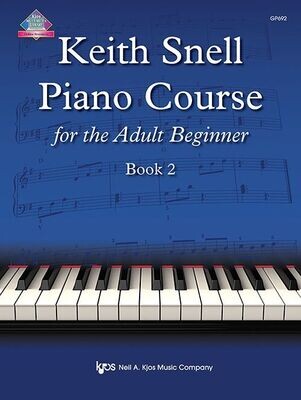 Keith Snell Piano Course for the Adult Beginner, Book 2