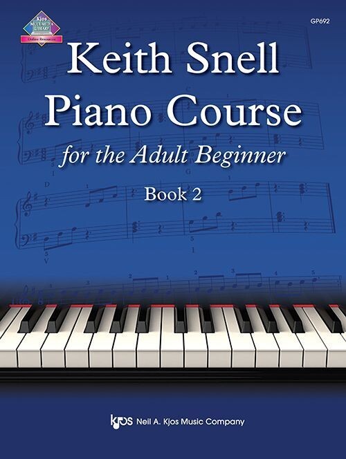 Keith Snell Piano Course for the Adult Beginner, Book 2