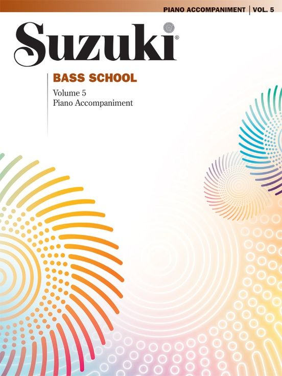 Suzuki Bass School, Volume 5 - Piano Acc.