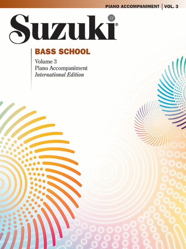 Suzuki Bass School Piano Acc, Volume 3