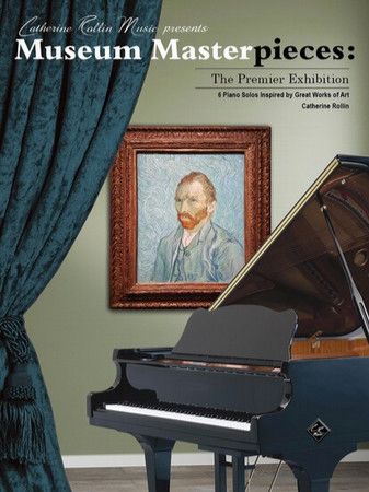 Museum Masterpieces: The Premier Exhibition by Catherine Rollin