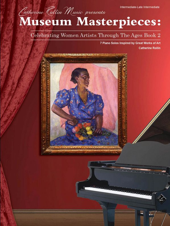 Museum Masterpieces: Celebrating Women Artists Through the Ages Book II by Catherine Rollin