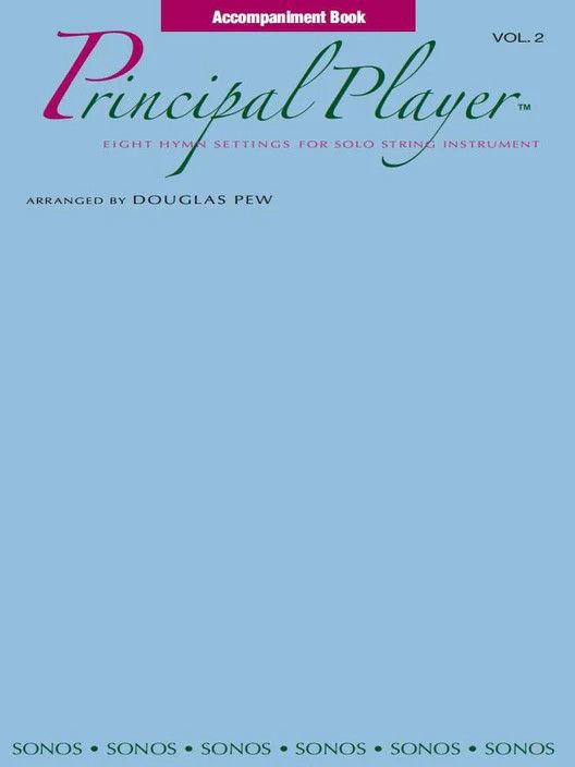 Principal Player, Vol 2 by Douglas Pew - Piano Accomp.