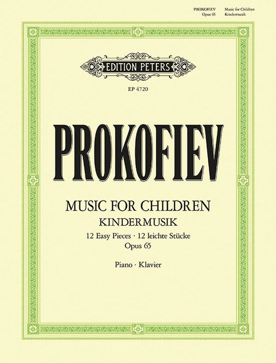 Music for Children: 12 Easy Pieces Op. 65 (Musik für Kinder) by Prokofiev