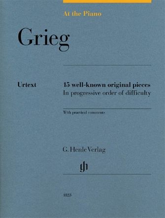 Grieg: At the Piano - 15 Well-Known Original Pieces in Progressive Order (Henle)