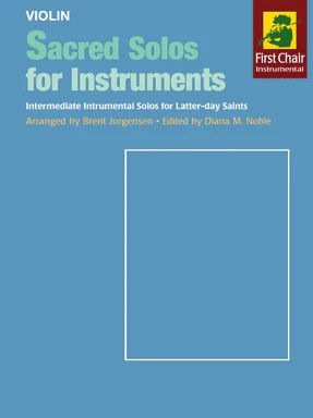 Sacred Solos for Instruments arr. Brent Jorgensen - Violin