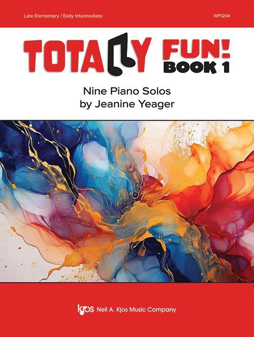 Totally Fun! Book 1 by Jeanine Yeager