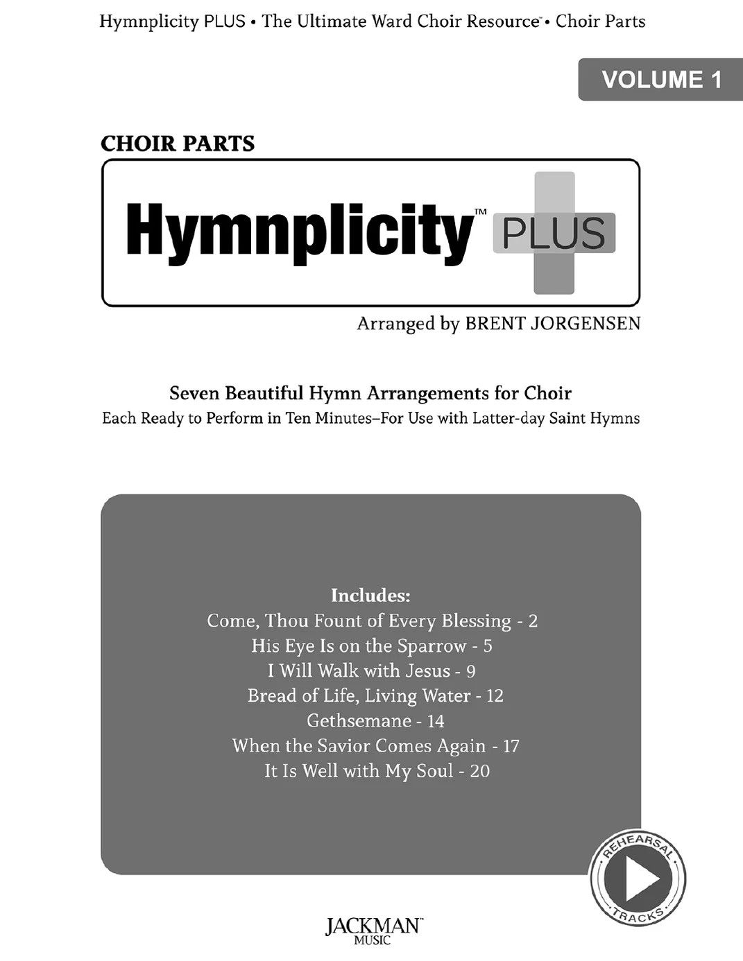 Hymnplicity Plus, Vol. 1 arr. Brent Jorgensen - Choral Parts