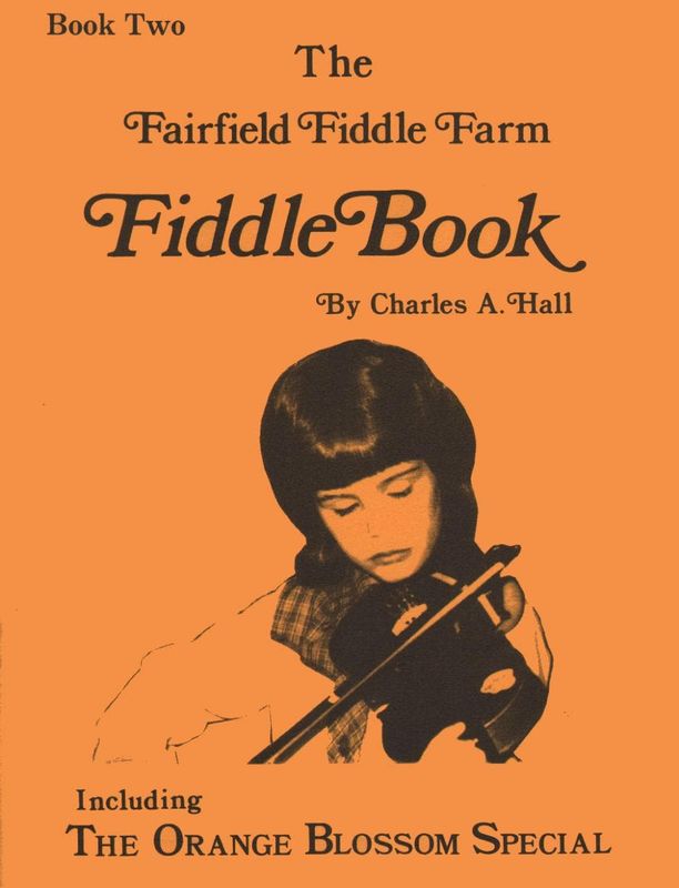 Fairfield Fiddle Farm, Fiddle Book 2 by Charles Hall