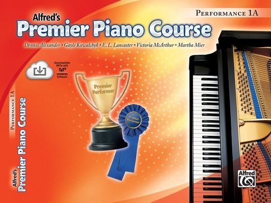 Alfred&#39;s Premier Piano Course Performance, Book 1A w/Online Audio