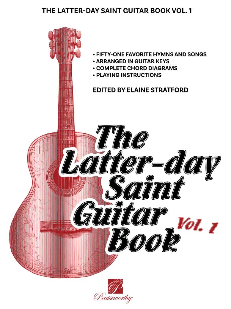 Latter-day Saint Guitar Book, Volume 1 arr. Elaine Stratford