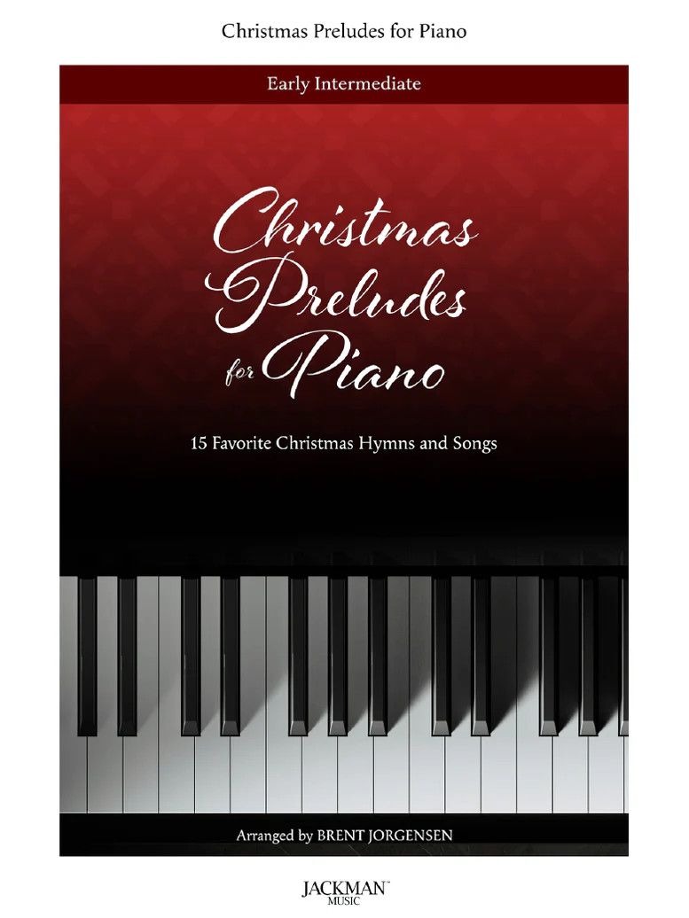Christmas Preludes for Piano arr. Brent Jorgensen