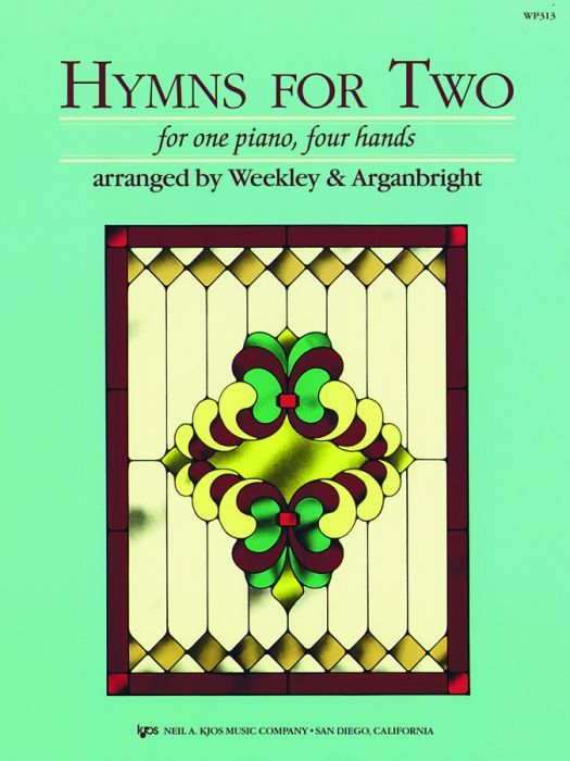 Hymns for Two - Piano Duets arr. Weekley and Arganbright