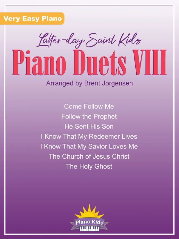 Latter-Day Saint Kids Piano Duets 8 arr. Brent Jorgensen
