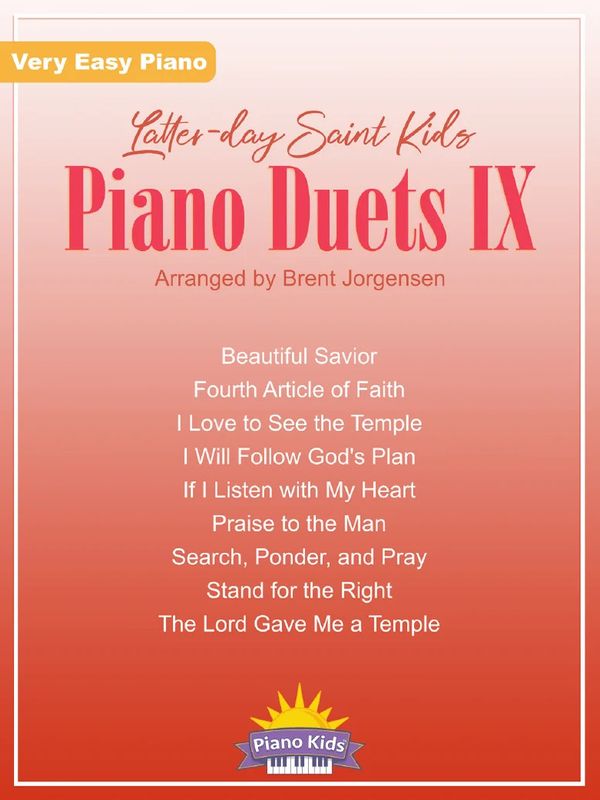 Latter-Day Saint Kids Piano Duets 9 arr. Brent Jorgensen