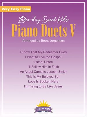 Latter-Day Saint Kids Piano Duets 5 arr. Brent Jorgensen