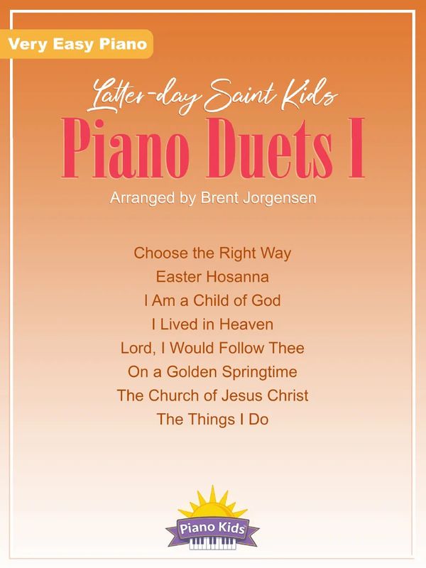 Latter-Day Saint Kids Piano Duets 1 arr. Brent Jorgensen