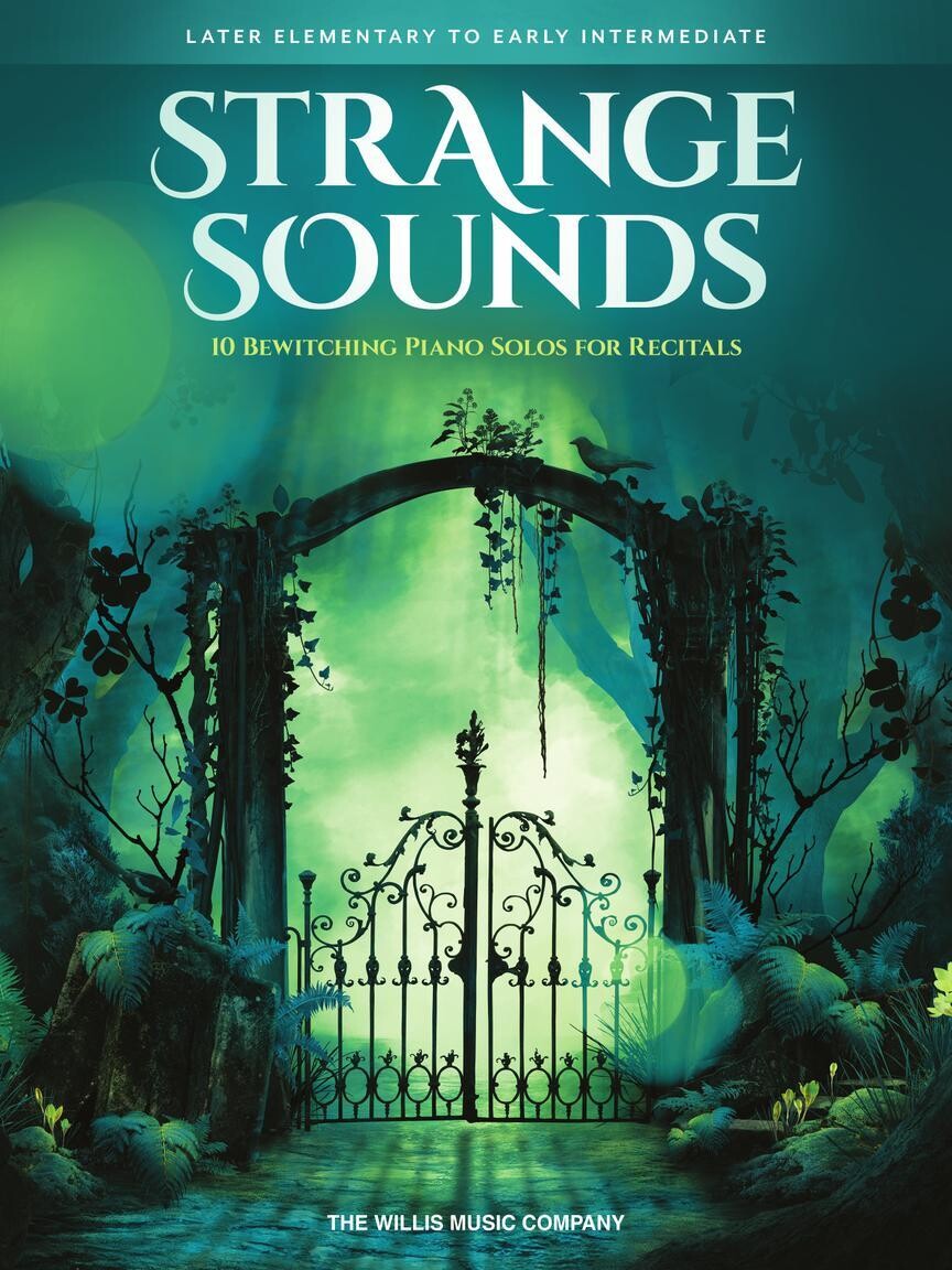 Strange Sounds - 10 Bewitching Piano Solos