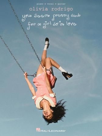 Olivia Rodrigo - You Seem Pretty Sad for a Girl So in Love PVG