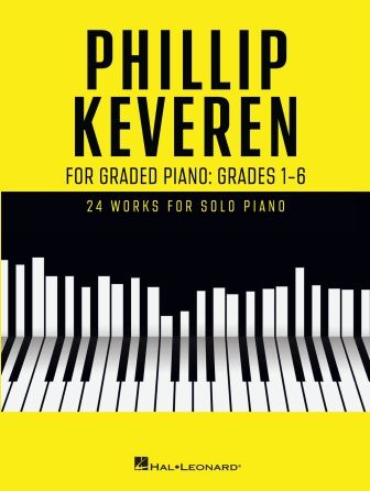 Phillip Keveren for Graded Piano: Grades 1-6