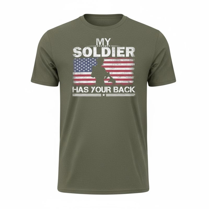 My Soldier has your back Tee