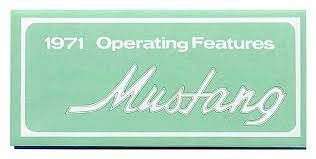 1971 Mustang operating features