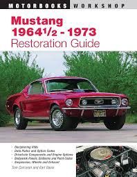 Mustang 1964 1/2- 1973 Restoration guide