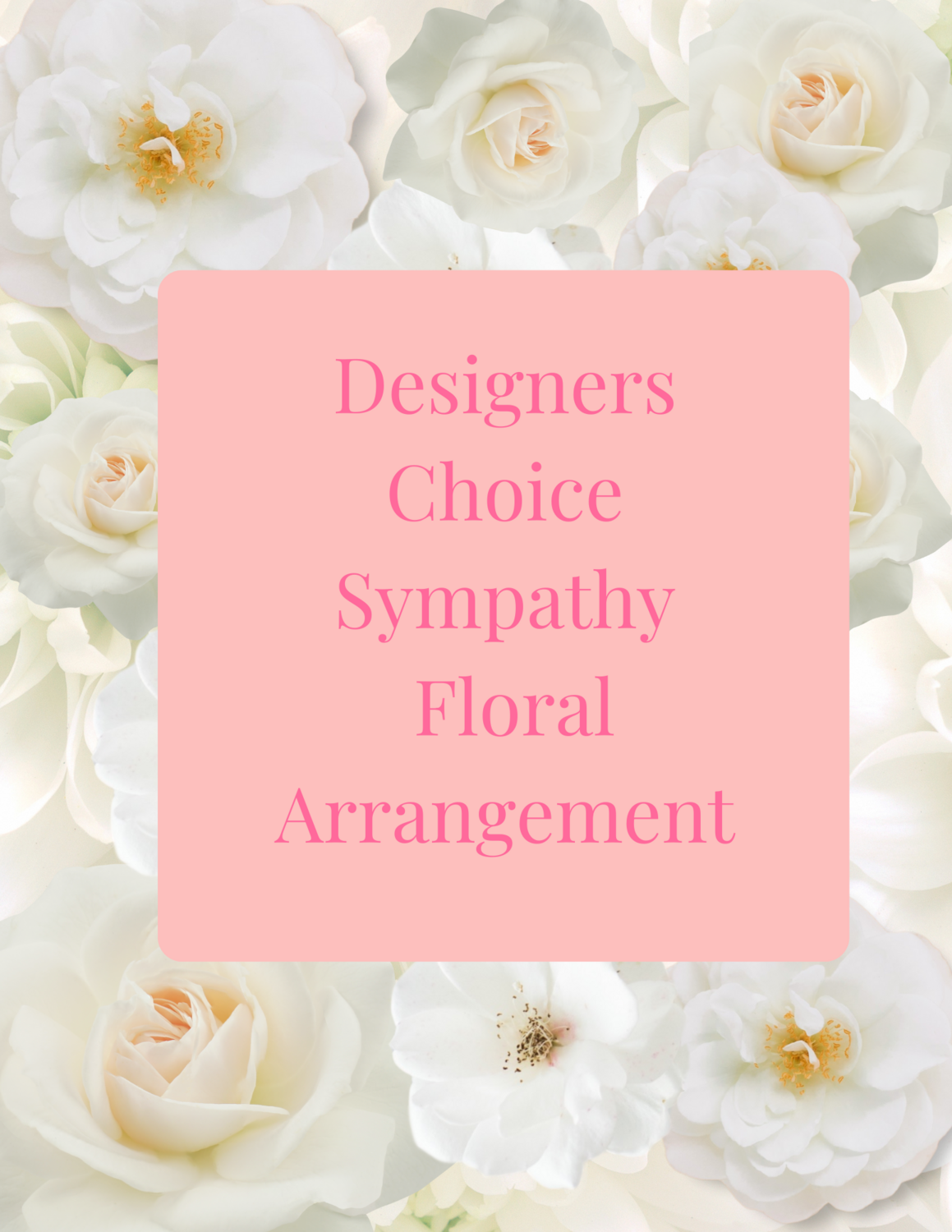 In Loving Memory: Designer's Choice Sympathy Floral Arrangement