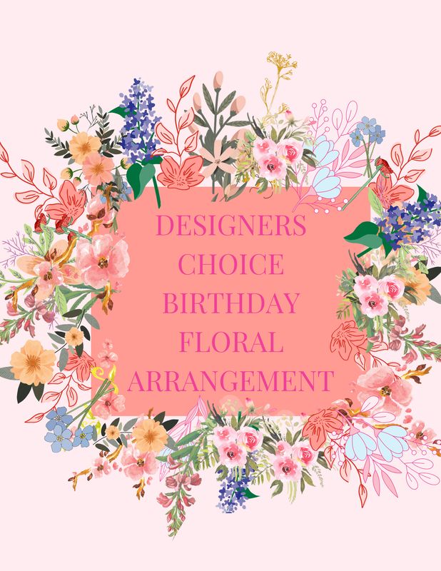 Celebration Splendor: Designer's Choice Birthday Arrangement